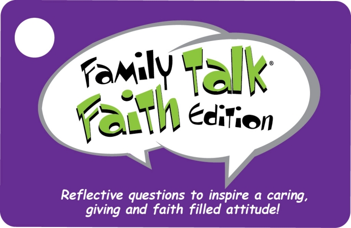 1203 Family Talk Faith Edition