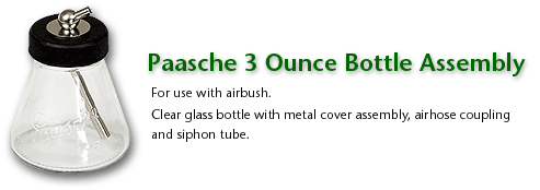 Pch3oz Paasche 3 Ounce Bottle Assembly