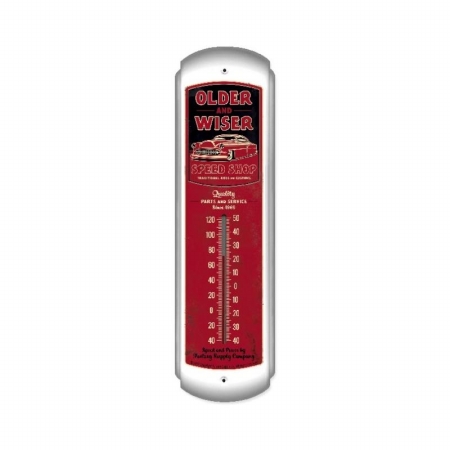 Pasttime Signs Fsc028 Older And Wiser Speed Shop Thermometer