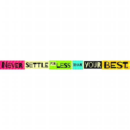 . T-a25212 Never Settle For Less Than Your
