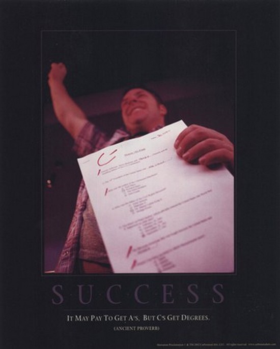 Impet0028 Success - Cs Gets Degrees Poster Print - 8 X 10