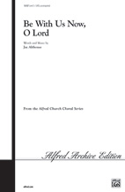 Alfred 00-16187 Be With Us Now O Lord-Satb Book Alfred 00-16187 Be With Us Now O Lord-Satb Book