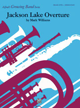 Alfred 00-5667 JACKSON LAKE OVERTURE-GB Alfred 00-5667 JACKSON LAKE OVERTURE-GB