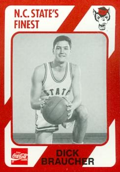 Dick Braucher Basketball Card (N.C. North Carolina State) 1989 Collegiate Collection No.25