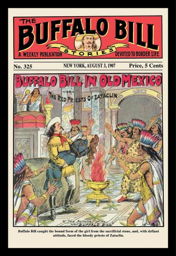 The Buffalo Bill Stories: Buffalo Bill in Old Mexico 12x18 Giclee On Canvas