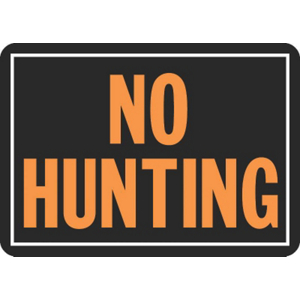 Hy-ko Products 806 Sign No Hunting 10 X 14 In. Aluminum Pack Of 12