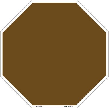 Bs-1009 Brown Dye Sublimation Octagon Metal Novelty Stop Sign