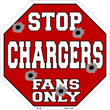 Bs-188 Chargers Fans Only Metal Novelty Octagon Stop Sign