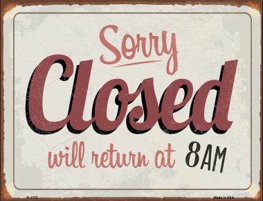 P-1055 Sorry Closed Metal Novelty Parking Sign