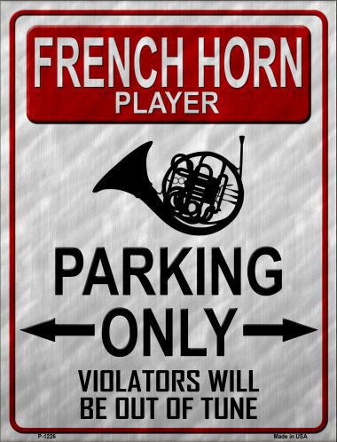 P-1226 French Horn Player Parking Metal Novelty Parking Sign