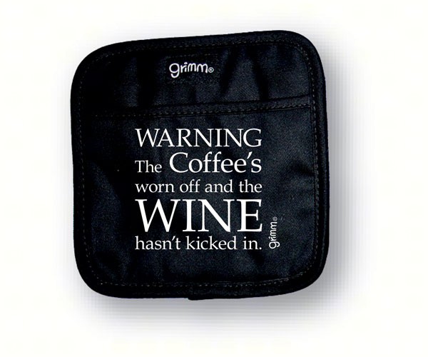 Kickph The Coffees Worn Off & The Wine Hasnt Kicked In Pot Holder