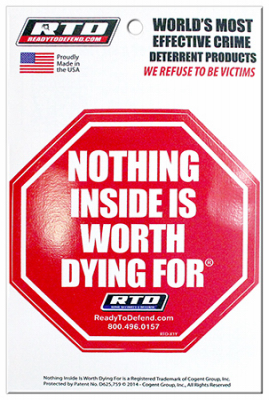 Absolute Coatings 210569 Nothing Inside Is Worth Dying Security Sign - Pack Of 12