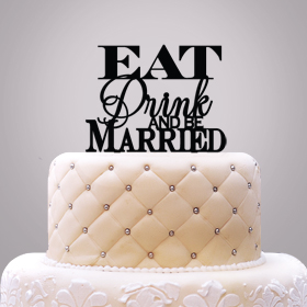 Ducky Days 2519022 Eat Drink & Be Married Cake Topper