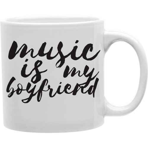 Cmg11-igc-boyfriend Music Is My Boyfriend 11 Oz Ceramic Coffee Mug