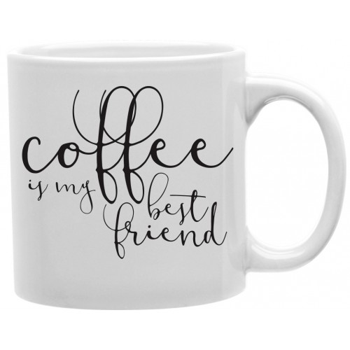 Cmg11-igc-coffee3 Coffee Is My Best Friend 11 Oz Ceramic Coffee Mug