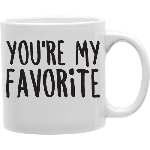 Cmg11-igc-favorite You Are My Favorite 11 Oz Ceramic Coffee Mug