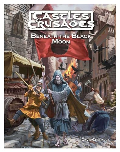 TLG80921 Castles & Crusades Beneath the Black Moon Book