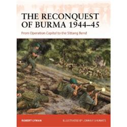 Picture of Osprey Publishing OSPCAM390 The Reconquest of Burma 1944-45 Book