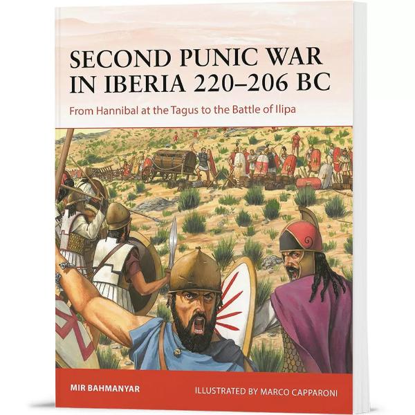 Picture of Osprey Publishing OSPCAM400 Second Punic War in Iberia 220-206 BC Osprey Campaign Book