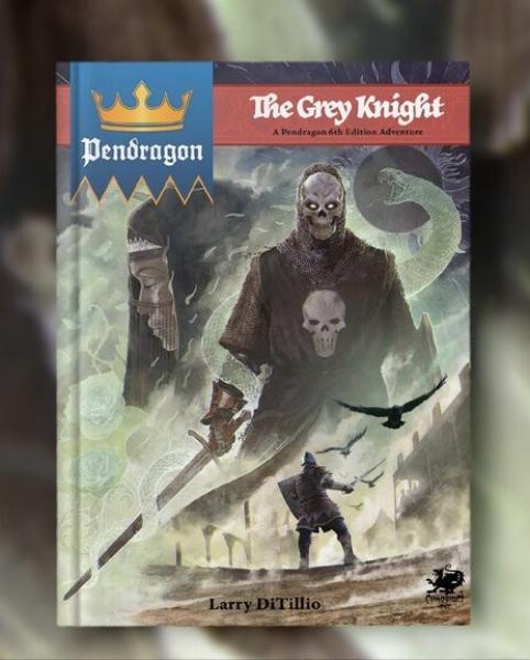 Pendragon The Gray Knight Campaign Book