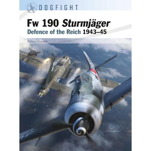 Picture of Osprey Publishing OSPDOG011 FW 190 Sturmjager - Defence of the Reich 1943-1945 Paperback Book