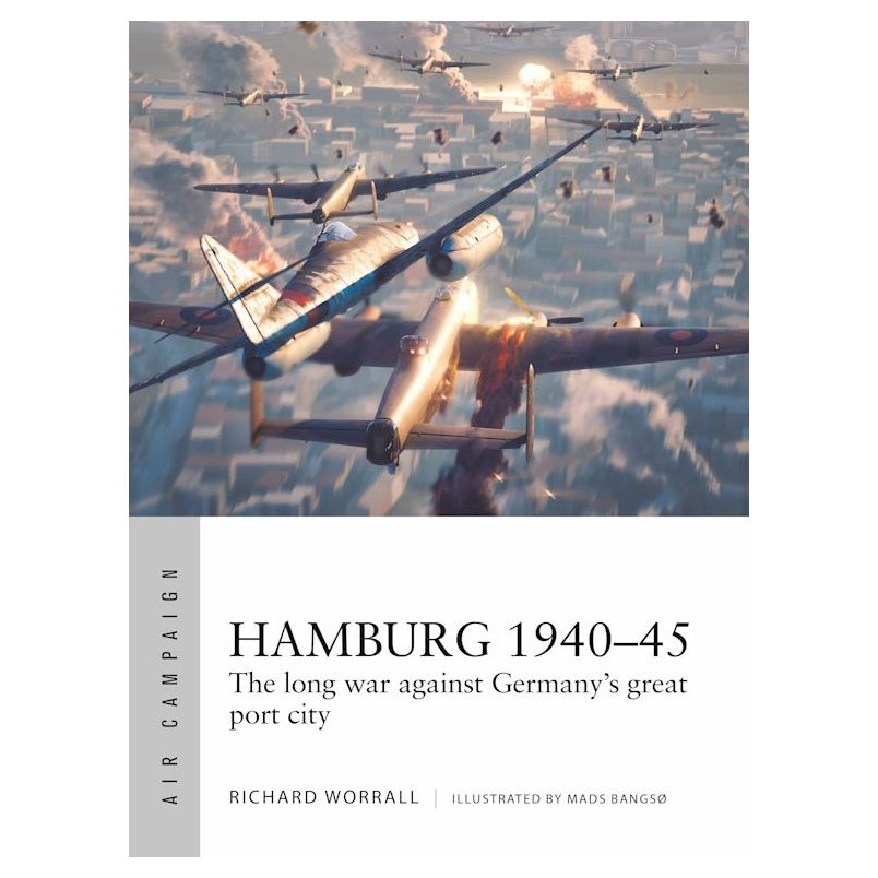 Picture of Osprey Publishing OSPACM045 Hamburg 1940-1945 Book