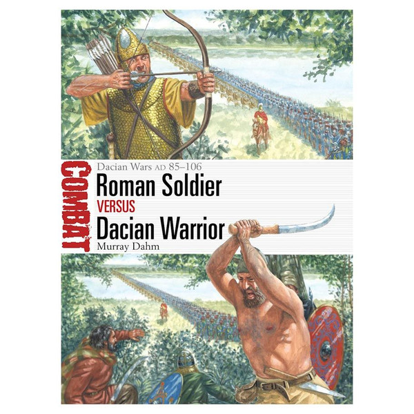 Picture of Osprey Publishing OSPCBT80 Roman Soldier vs Dacian Warrior Book