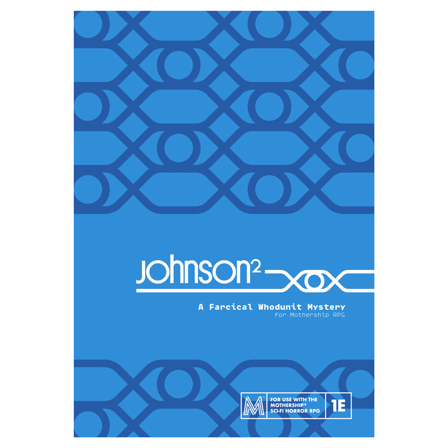 PCPJOHNSON Mothership Johnson A Farcical Whodunit Murder Mystery Role Playing Game
