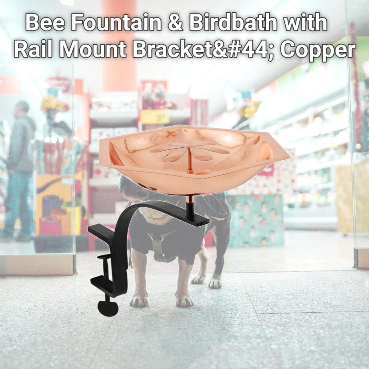 Picture of Achla BB-07-RM Bee Fountain & Birdbath with Rail Mount Bracket&#44; Copper