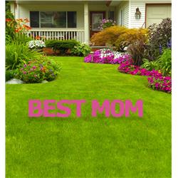 20 x 18 in. Best Mom Yard Sign, Pink