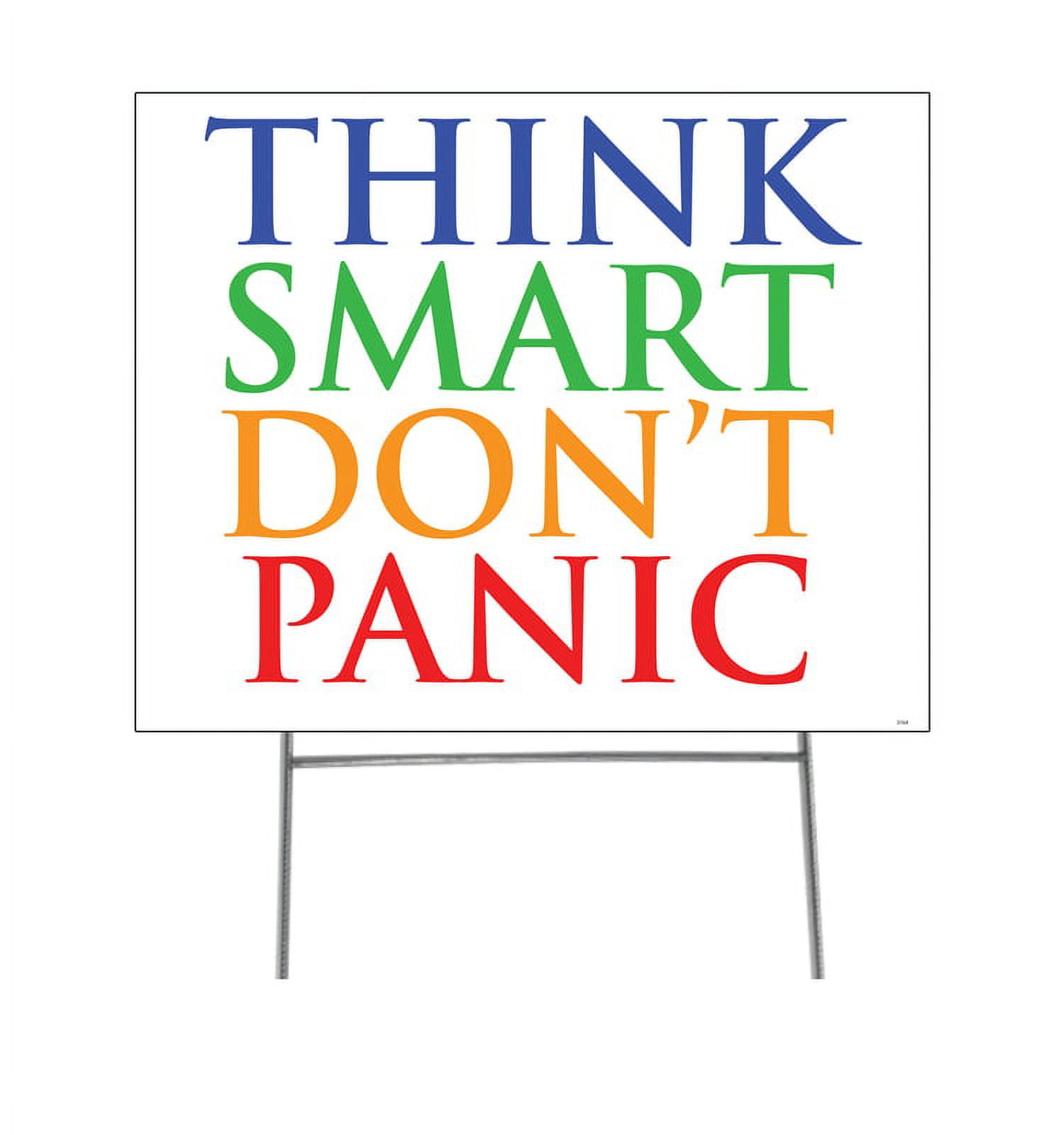 15 x 23 in. Think Smart Dont Panic Yard Sign