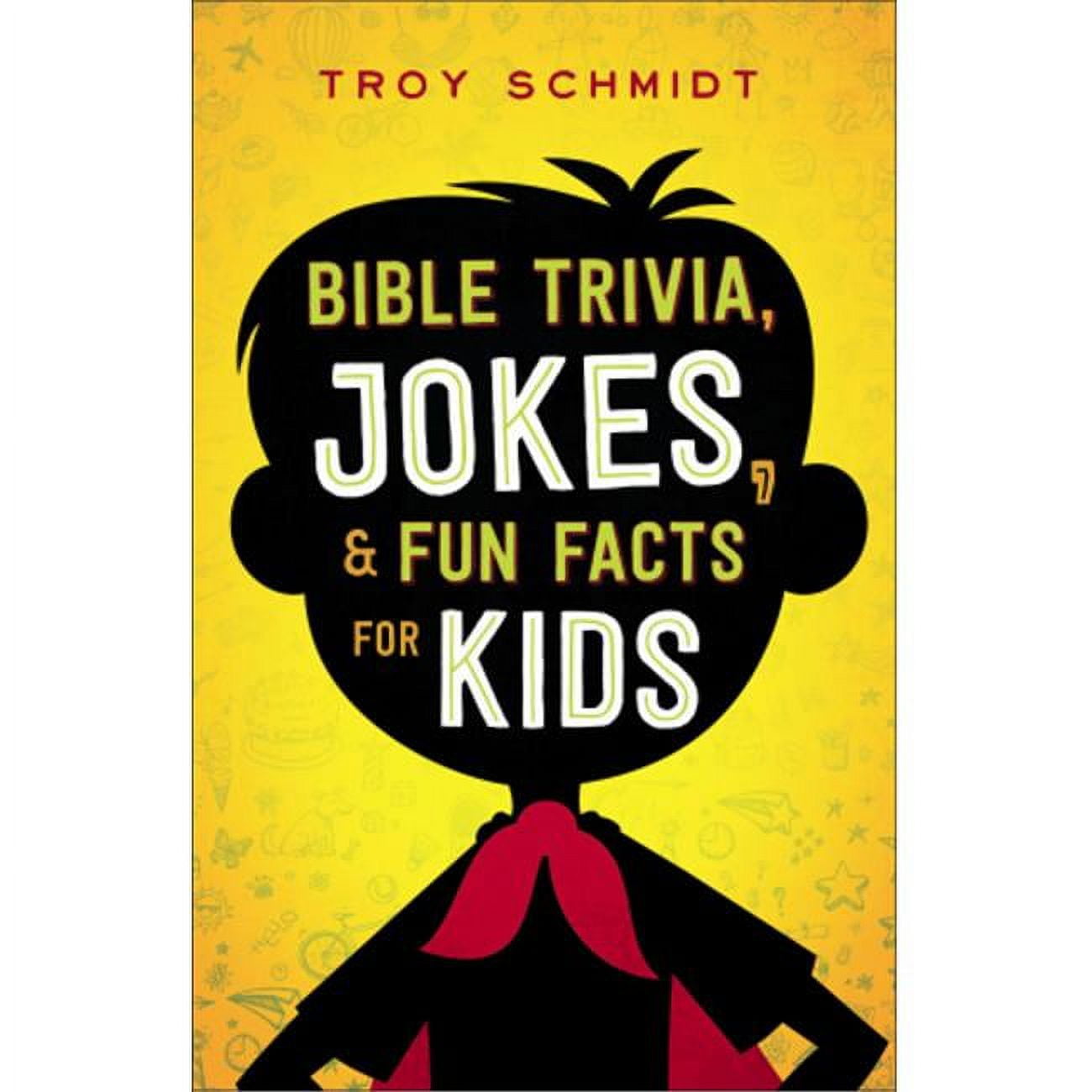 Picture of Baker Publishing Group-Bethany House 071155 Bible Trivia&#44; Jokes&#44; & Fun Facts for Kids