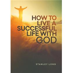 Picture of American Bible 076482 How to Live A Successful Life with God by Long Stanley