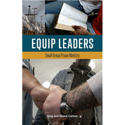 Equip Leaders: Small Group Prison Ministry Training Book-Spanish