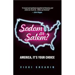Sodom or Salem?: America, It