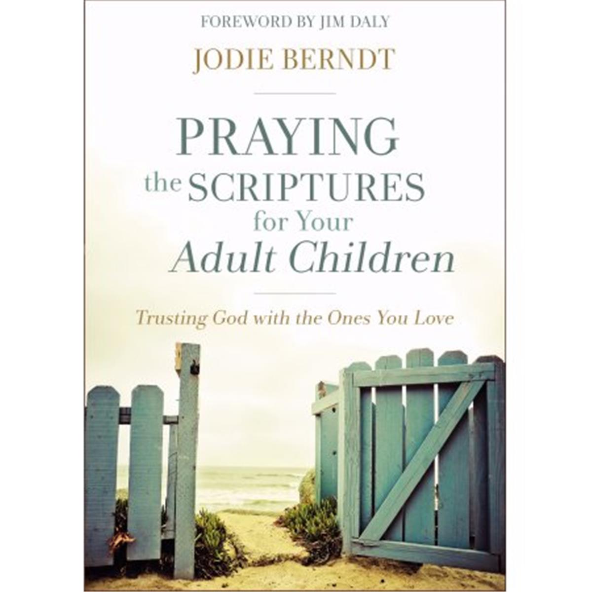 178862 Praying The Scriptures for Your Adult Children - December