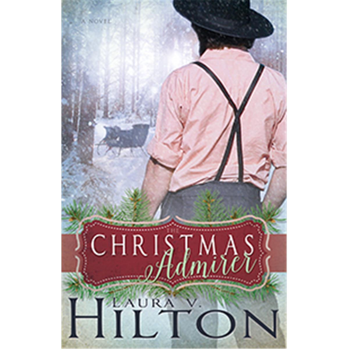 Christmas Admirer by Laura Hilton