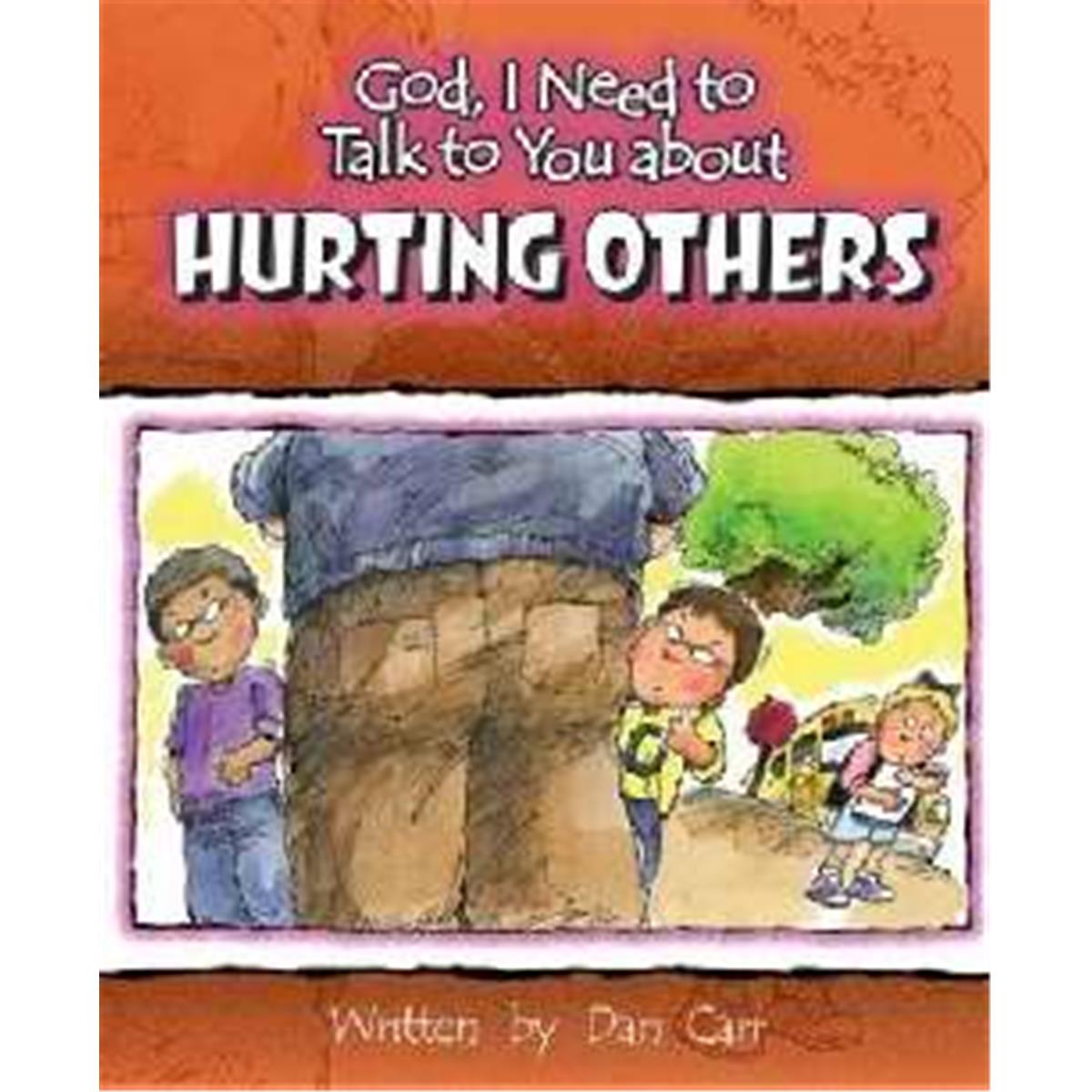God I Need to Talk to You About Hurting Others