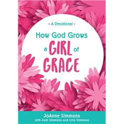 Picture of Barbour Publishing 178710 How God Grows A Girl of Grace