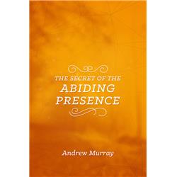 Secret of The Abiding Presence