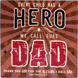 Picture of Carpentree 151927 2.25 x 2.25 in. Every Child Has A Hero Magnet