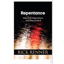 181827 Repentance-What it is, What it is Not & How to do it
