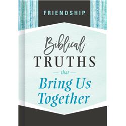 Picture of B & H Publishing 171585 Friendship - Biblical Truths That Bring us Together