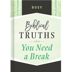 Picture of B & H Publishing 171579 Busy Biblical Truths When You Need A Break