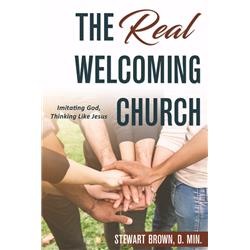 Picture of Word Alive Press 172156 The Real Welcoming Church