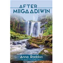 Picture of Word Alive Press 153190 After Miigaadiwin Immortal Invasion