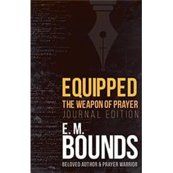 Equipped - The Weapon of Prayer Journal Edition