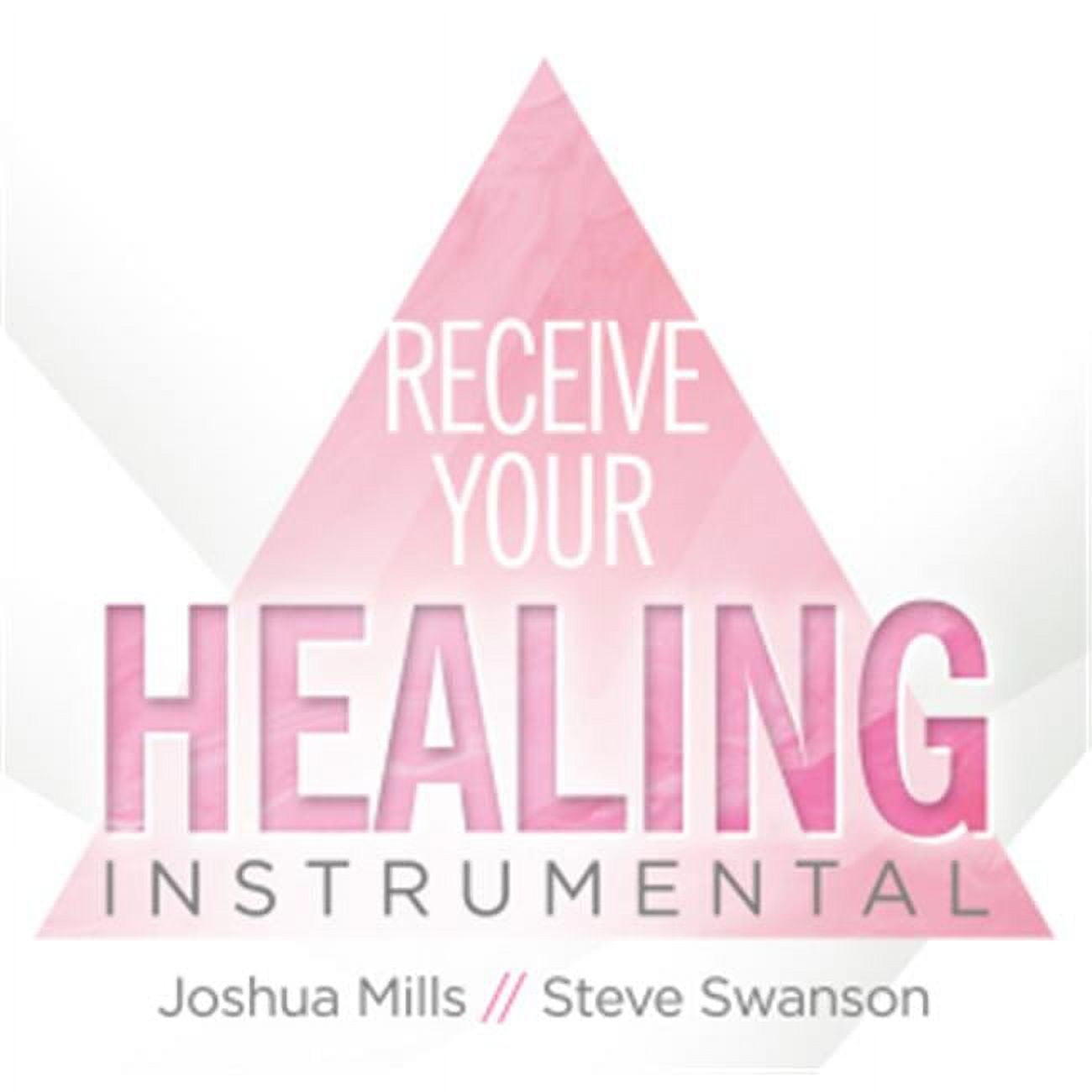 New Wine International  Audio CD - Receive Your Healing - Instrumental