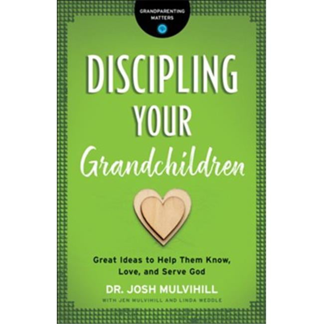 Discipling Your Grandchildren - Feb 2020