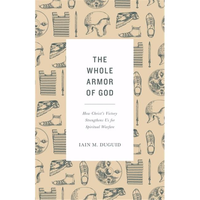 The Whole Armor of God